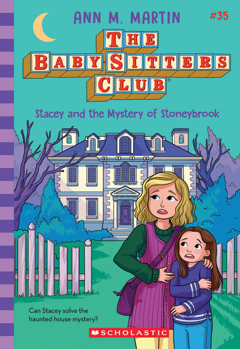 Stacey and the Mystery of Stoneybrook (The Baby-Sitters Club #35)